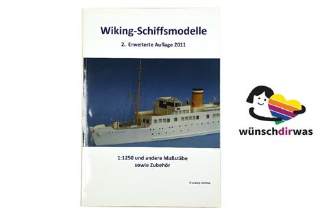 Ludwig Leinhos: "Wiking-Schiffsmodelle" (2011)